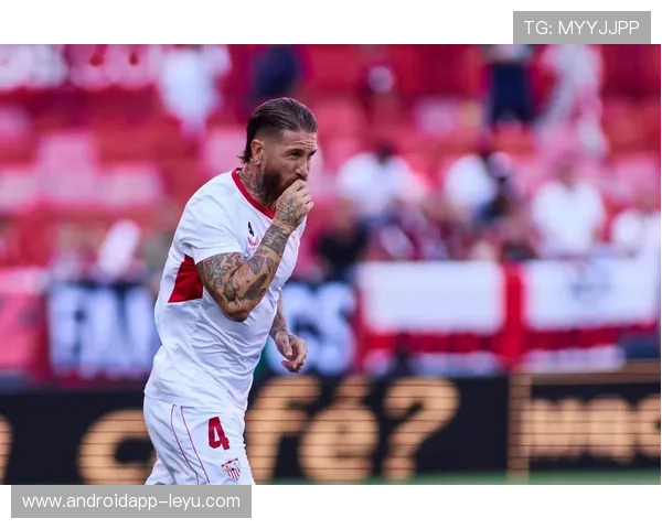 38岁拉莫斯仍是塞维利亚后防核心？7次解围+94%传球成功率诠释传奇