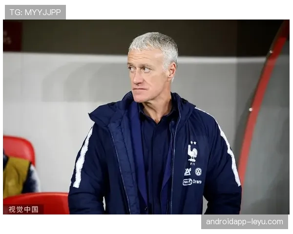 德尚执教延续辉煌，法国队国际赛场再创佳绩