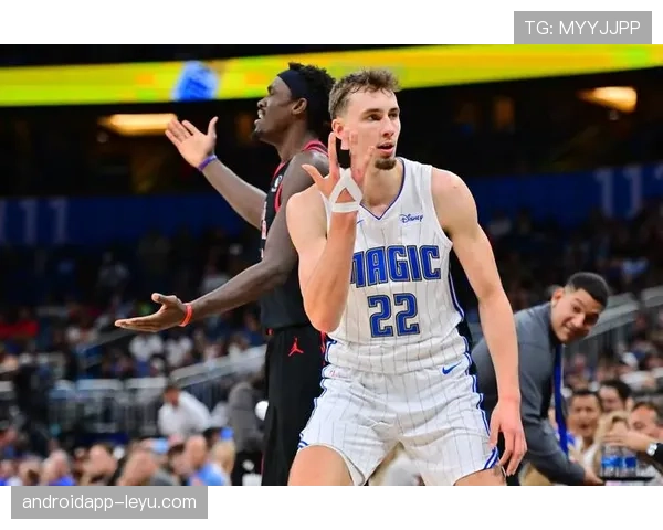 弗朗茨·瓦格纳突破得分效率提升明显，成为球队关键攻坚利器